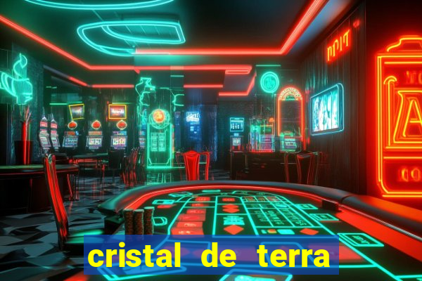 cristal de terra stardew valley